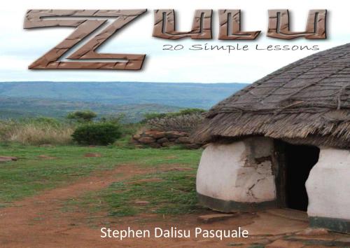 Zulu: 20 simple lessons