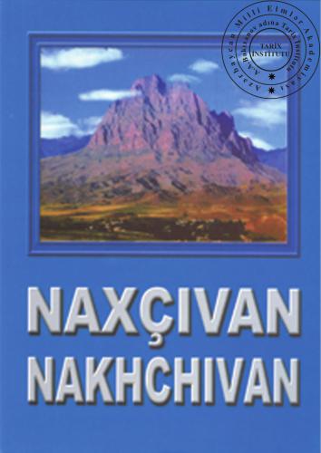 Naxçıvan: tarixi və abidələri
