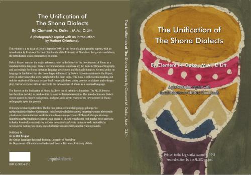 The Unification of The Shona Dialects: A photographic reprint with an introduction by Herbert Chimhundu