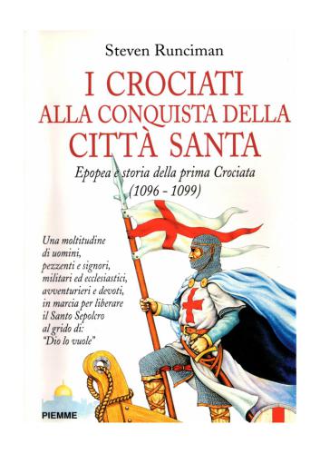 I Crociati alla conquista della Città Santa
