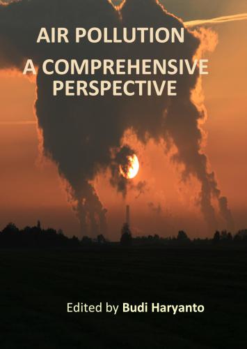 Air Pollution: A Comprehensive Perspective