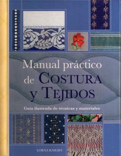 Manual práctico de costura y tejidos