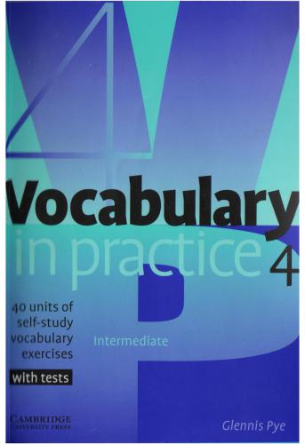 Vocabulary in Practice 4. Intermediate
