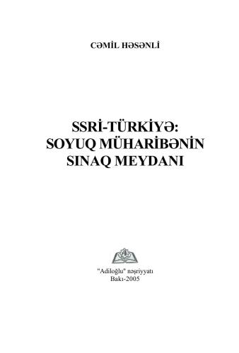 SSRİ-Türkiyə: soyuq müharibənin sınaq meydanı