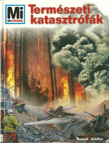 Mi Micsoda 005. Természeti katasztrófák