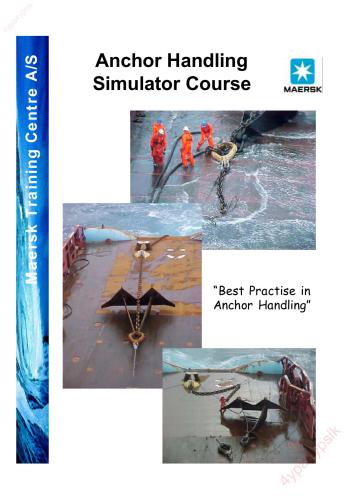 Maersk. Anchor Handling Simulator Course