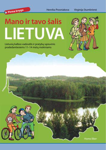 Mano ir tavo šalis Lietuva. Knyga 1