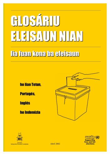 Glosáriu Eleisaun Nian - Lia Fuan Kona ba Eleisaun (Tetun / Portugés-Inglés-Indonézia)