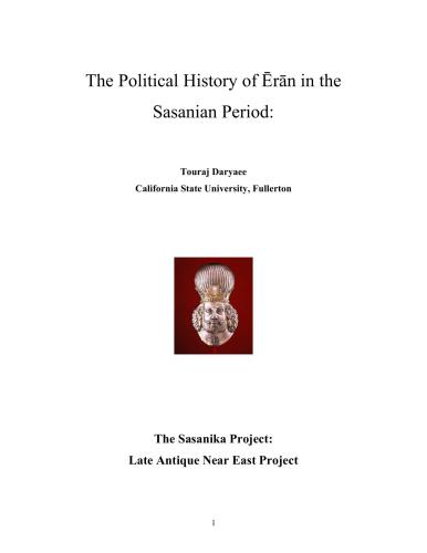 The Political History of Ērān in the Sasanian Period