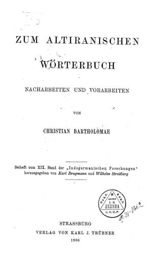 Zum Altiranischen Wörterbuch. Nacharbeiten und Vorarbeiten