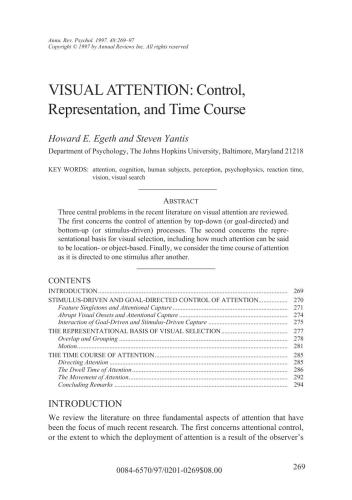 Egeth and Steven Yantis. Visual attention: Control, Representation, and Time Course