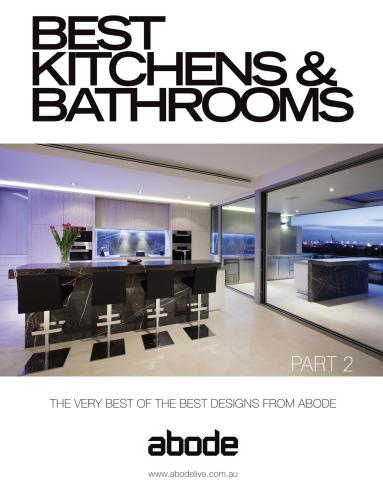 Best Kitchens & Bathrooms. Part 2