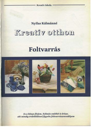 Kreativ otthon. Foltvarras (Креативные изделия для дома)