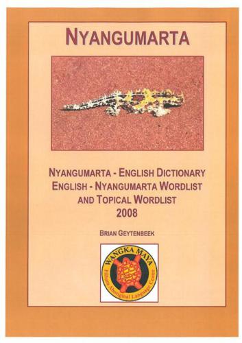 Nyangumarta - English Dictionary. English - Nyangumarta Wordlist and Topical Wordlists
