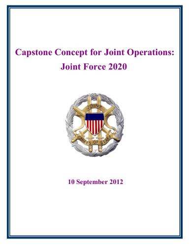 Capstone Concept for Joint Operations: Joint Force 2020