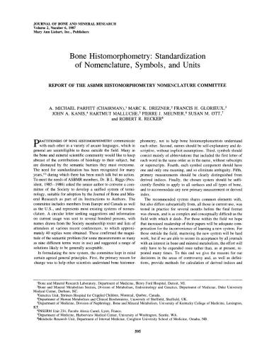 Bone histomorphometry: standardization of nomenclature, symbols, and units. Report of the ASBMR Histomorphometry Nomenclature Committee