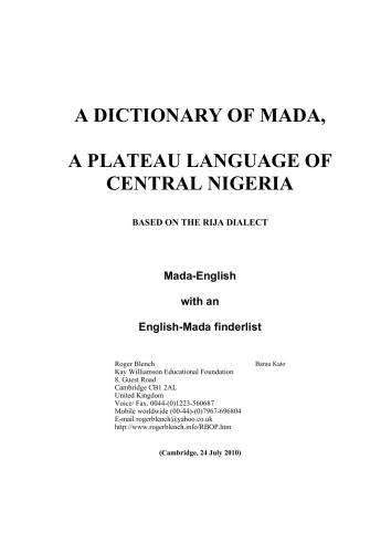A Dictionary of Mada (Mada-English). A Plateau Language of Central Nigeria