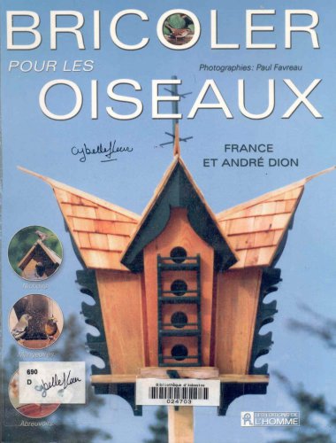Bricoler Pour Les Oiseaux