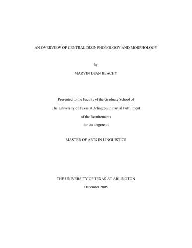 An Overview of Central Dizin Phonology and Morphology