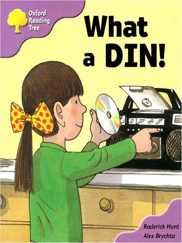 Oxford Reading Tree: Stage 1+: First Phonics: What A Din! (Book)