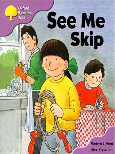 Oxford Reading Tree: Stage 1+: First Phonics: See Me Skip (Book)