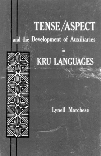 Tense/Aspect and the Development of Auxiliaries in Kru Languages