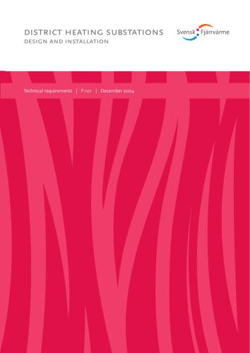 District Heating Substations Design and Installation: Technical Requirements (F: 101), December 2004