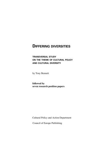 Differing diversities: transversal study on the theme of cultural policy and cultural diversity