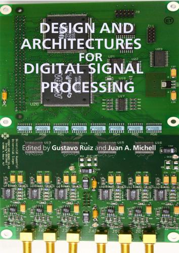 Design and Architectures for Digital Signal Processing