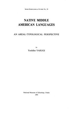 Native Middle American Languages. An Areal - Typologycal Perspective