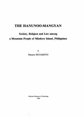 The Hanunoo-Mangyan. Society, Religion and Law among a Mountain Peopte of Mindoro Island, Philippines