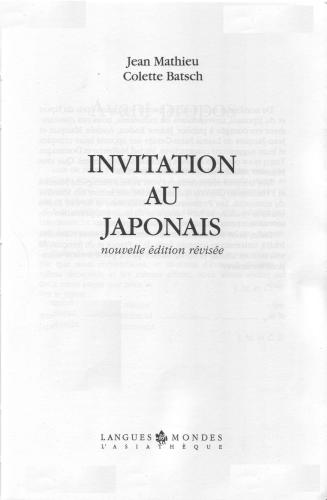 Invitation au japonais. A la découverte de la langue et de l'écriture