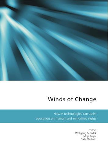 Winds of Change. How e-technologies can assist education on human and minorities' rights