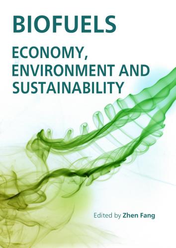 Biofuels: Economy, Environment and Sustainability