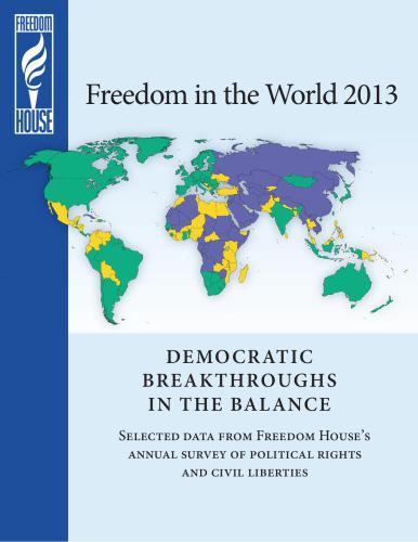 Freedom in the World 2013: Democratic Breakthroughs in the Balance
