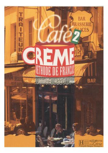 Café Crème 2. Livre de l'élève