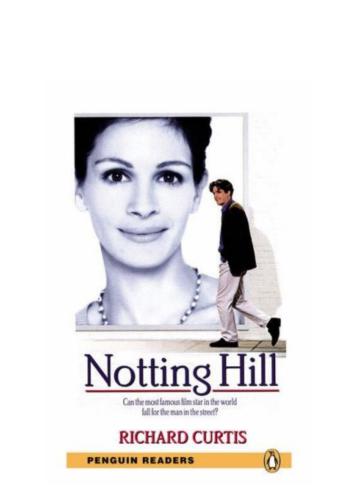 Notting Hill - Penguin Readers - Level 3 (Story Book - Teacher's Guide - Answer Key - Activity Worksheets)