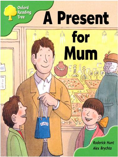 Oxford Reading Tree: Stage 2: First Phonics: A Present For Mum (Book)