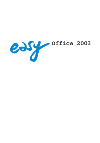 Office 2003: Leicht, klar, sofort