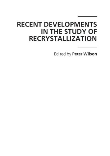 Recent Developments in the Study of Recrystallization