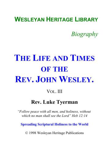 The Life and Times of The Rev. John Wesley. Vol. III