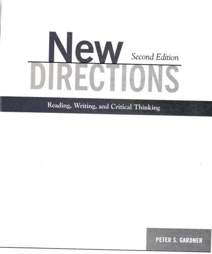 New Directions Reading, Writing, and Critical thinking