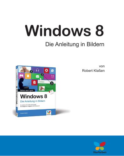 Windows 8: Die Anleitung in Bildern