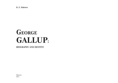 George Gallup. Biography and Destiny