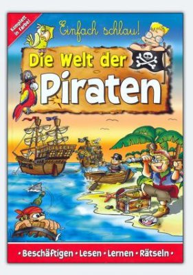 Einfach schlau! Die Welt der Piraten