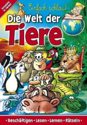 Einfach schlau! Die Welt der Tiere