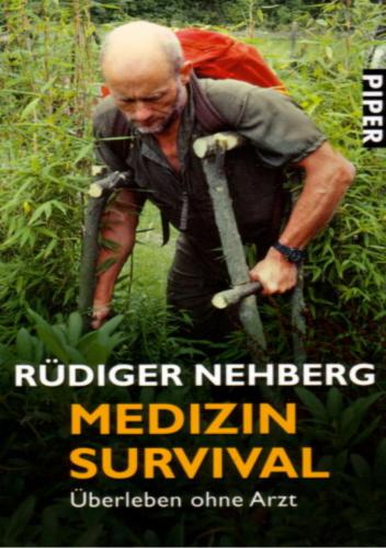 Medizin-Survival. Überleben ohne Arzt