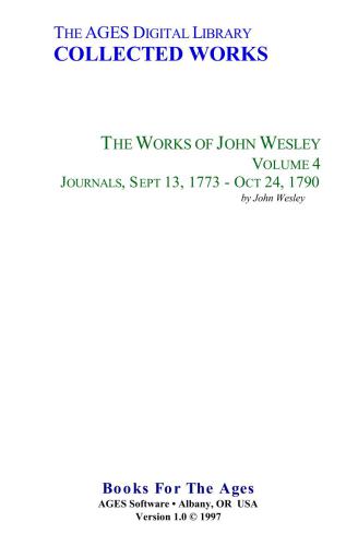 The Complete Works of John Wesley. Volume 04. Journals, Sept 13, 1773 - Oct 24, 1790