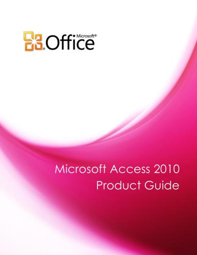 Microsoft Corp. Microsoft Access 2010 Product Guide