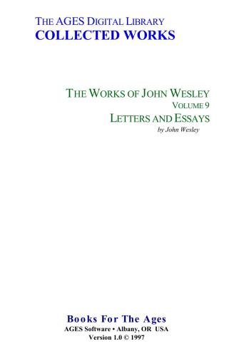 The Complete Works of John Wesley. Volume 09. Letters and Essays